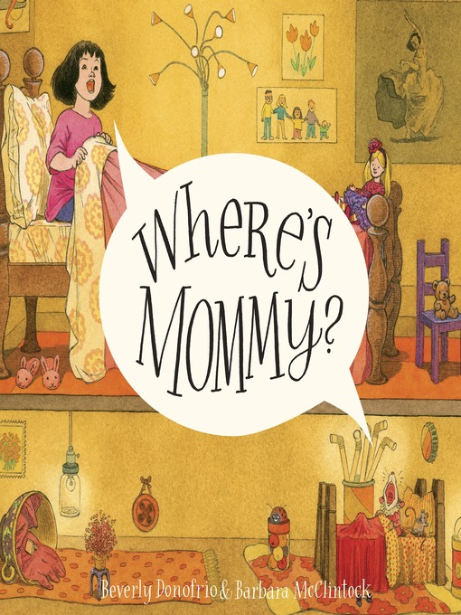 Title details for Where's Mommy? by Beverly Donofrio - Available